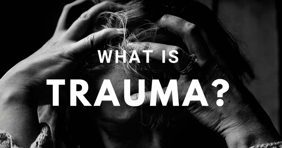 What is Trauma | Events &amp; Symptoms | HopeWay